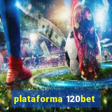 plataforma 120bet